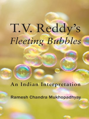 cover image of T.V. Reddy's Fleeting Bubbles